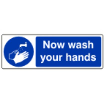 [MPL106481] Sign - Now Wash Your Hands Self Adhesive Vinyl 30 x 10cm Blue On White